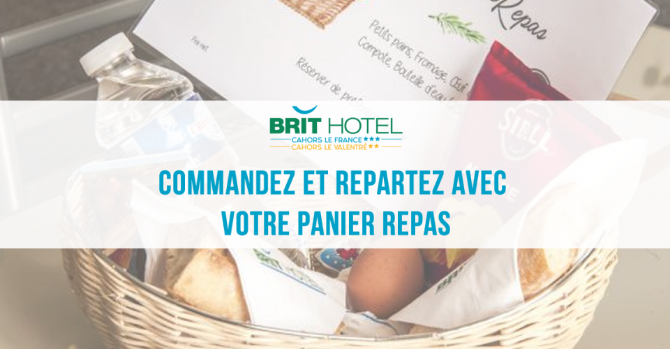 panier repas au Brit Hotel Cahors LE FRANCE